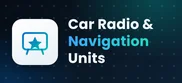 Car Radio & Navigation Units